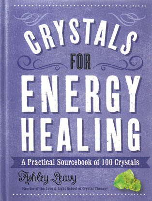 (image for) Crystals for Energy Healing (hc) by Ashley Leavy