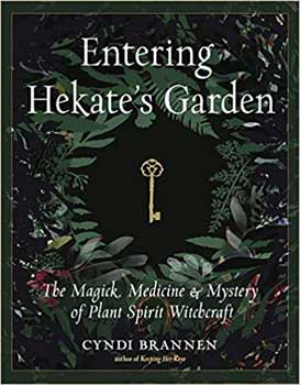 (image for) Entering Hekate's Garden by Cyndi Brannen