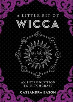 (image for) Little bit of Wicca (hc) by Cassandra Eason