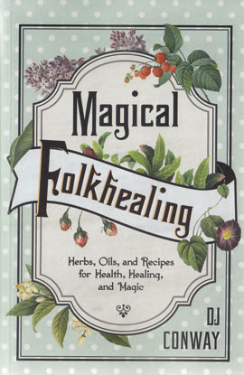 (image for) Magical Folkhealing by DJ Conway
