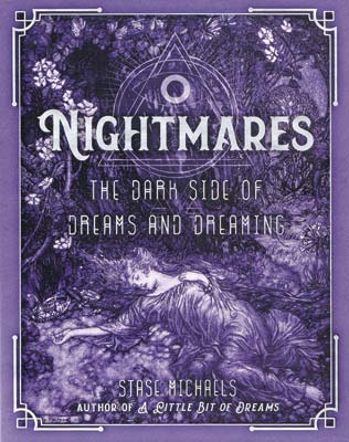 (image for) Nightmares Dark Side of Dreams & Dreaming by Stase Michaels