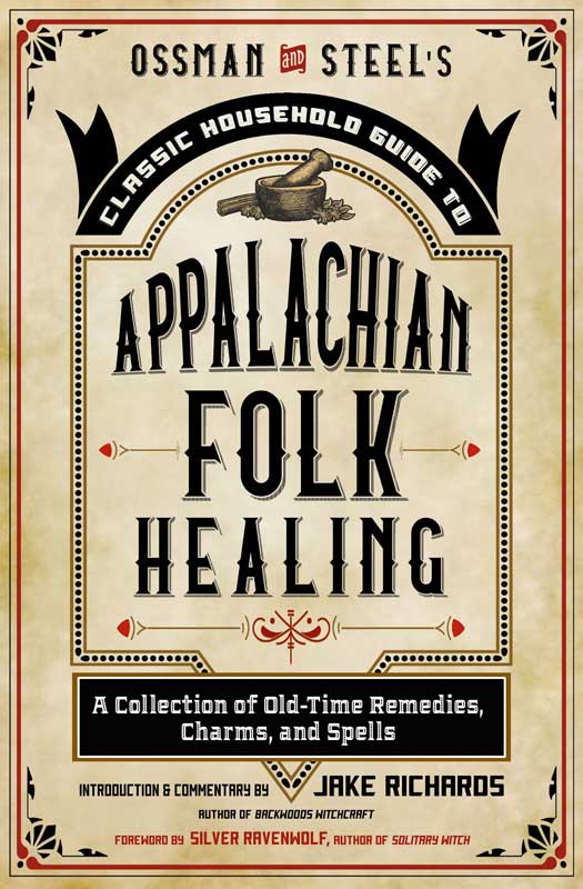 (image for) Appalachian Folk Healing by Jake Richards