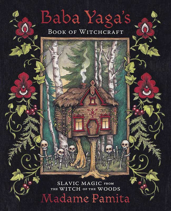 (image for) Baba Yaga's Book of Witchcraft by Madame Pamita