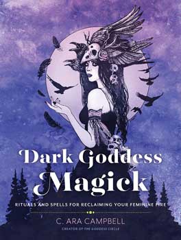 (image for) Dark Goddess Magick by C Ara Cambell