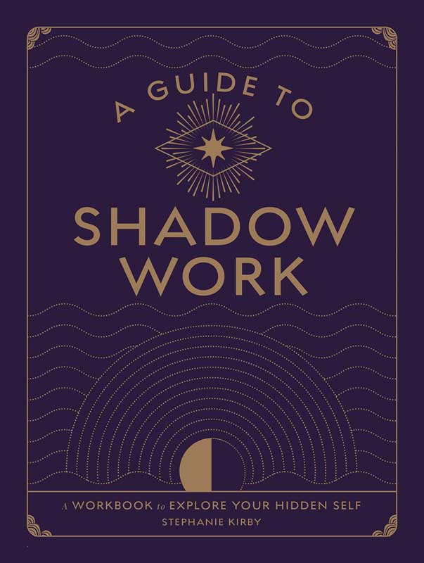 (image for) Guide to Shadow Work by Stephanie Kirby