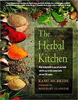 (image for) Herbal Kitchen by McBride & Gladstar - Click Image to Close