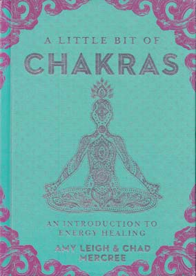 (image for) Little Bit of Chakras (hc) by Leigh & Mercree
