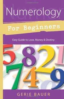 (image for) Numerology for Beginners by Gerie Bauer - Click Image to Close
