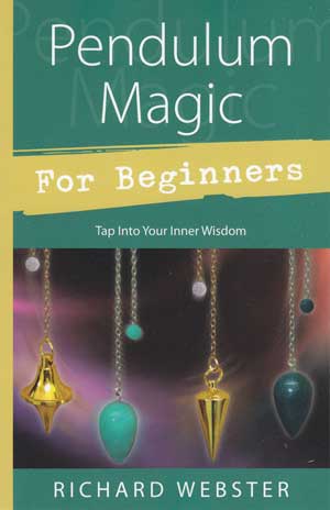 (image for) Pendulum Magic for Beginners - Click Image to Close