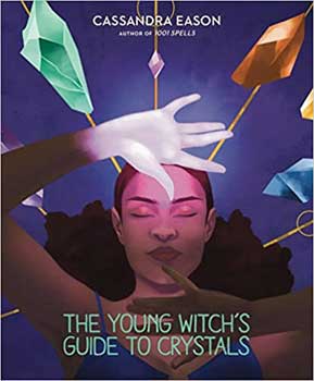 (image for) Young Witch's Guide to Crystals (hc) Cassandra Eason