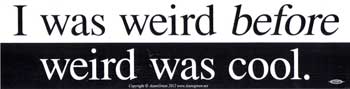 (image for) I Was Weird Before Weird - Click Image to Close