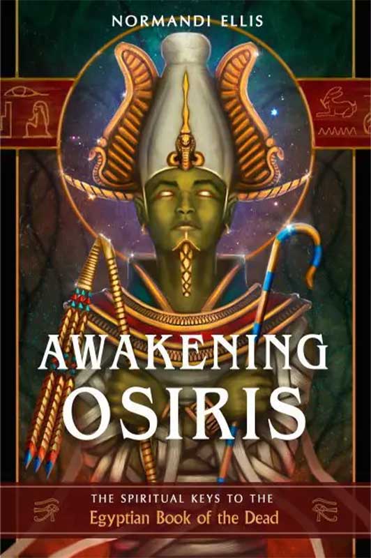 (image for) Awakening Osiris by Normandi Ellis - Click Image to Close