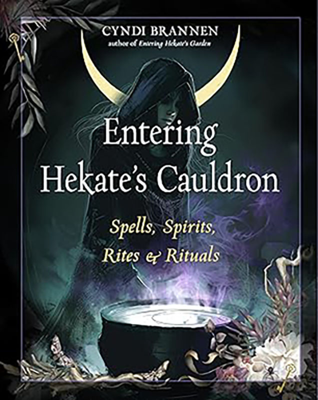 (image for) Entering Hekate's Cauldron by Cyndi Brannen