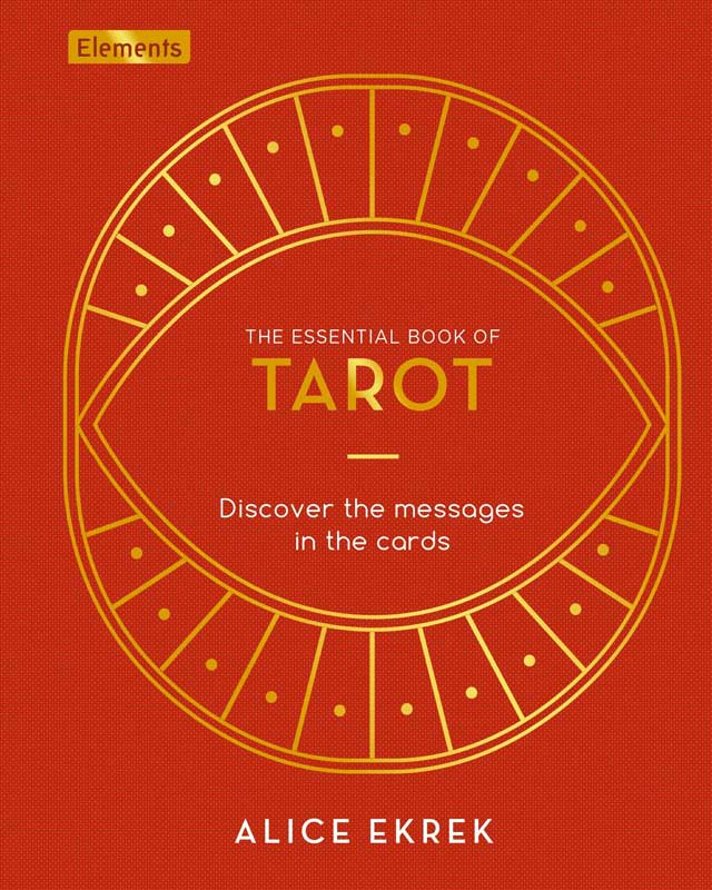 (image for) Essential Book of Tarot (hc) by Alice Ekrek