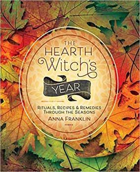 (image for) Hearth Witch's Rituals, Recipes & Remedies by Anna Franklin