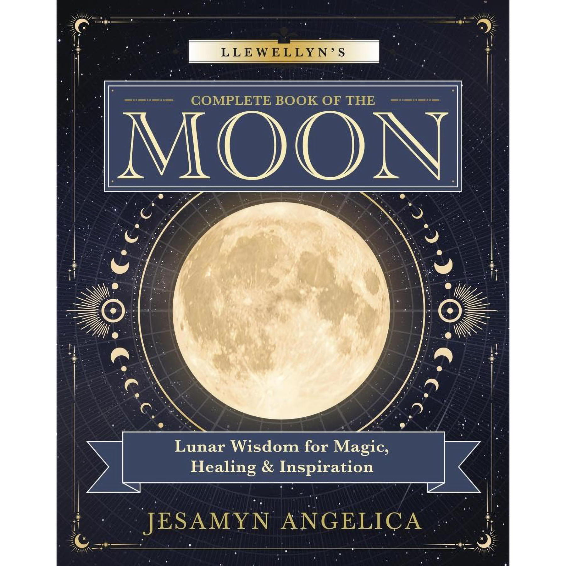 (image for) Llewellyn Complete Book of the Moon by Jesamyn Angelica