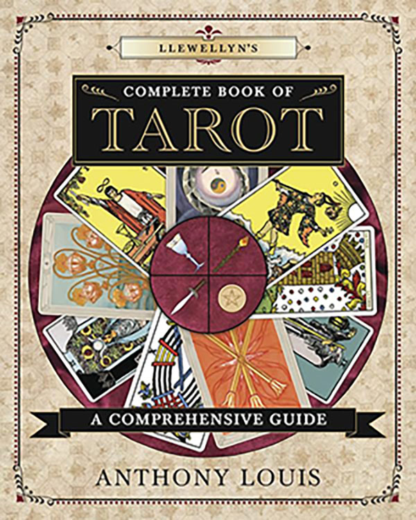 (image for) Llewellyn Complete Book of Tarot by Anthony Louis