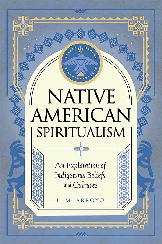 (image for) Native American Spiritualism (hc) by L M Arroto