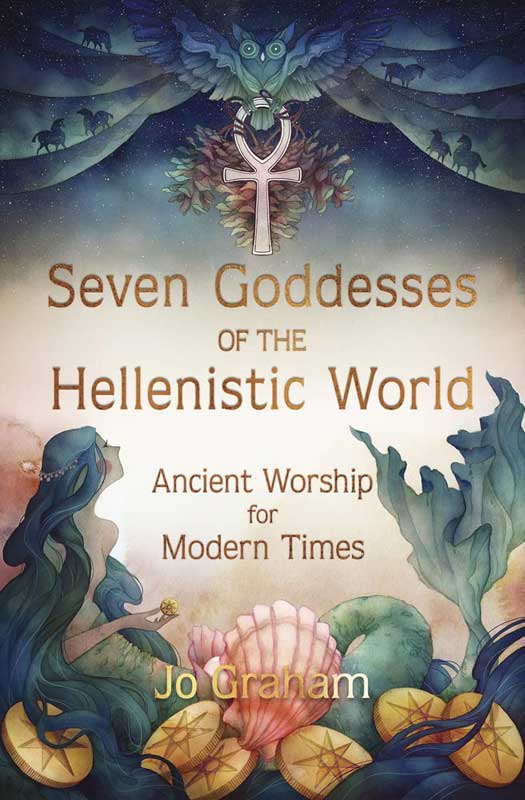 (image for) Seven Goddesses of the Hellenistic World by Jo Graham