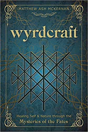 (image for) Wyrdcraft Mysteries of the Fates by Matthew Ash McKernan